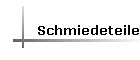Schmiedeteile